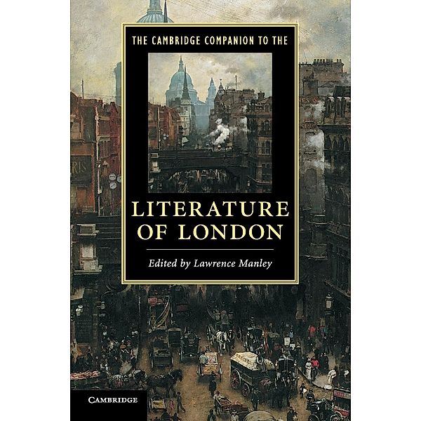 The Cambridge Companion to the Literature of London, Lawrence Manley