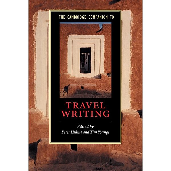 The Cambridge Companion to Travel Writing