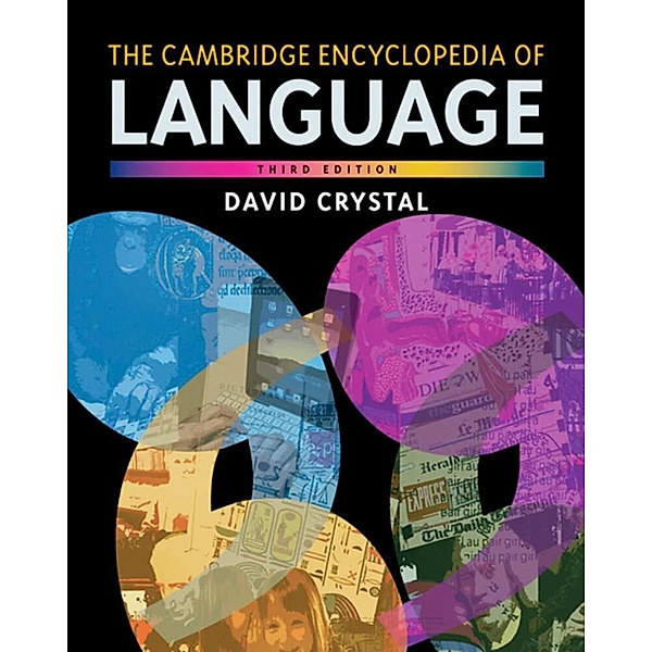 The Cambridge Encyclopedia of Language, David Crystal