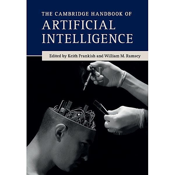 The Cambridge Handbook of Artificial Intelligence