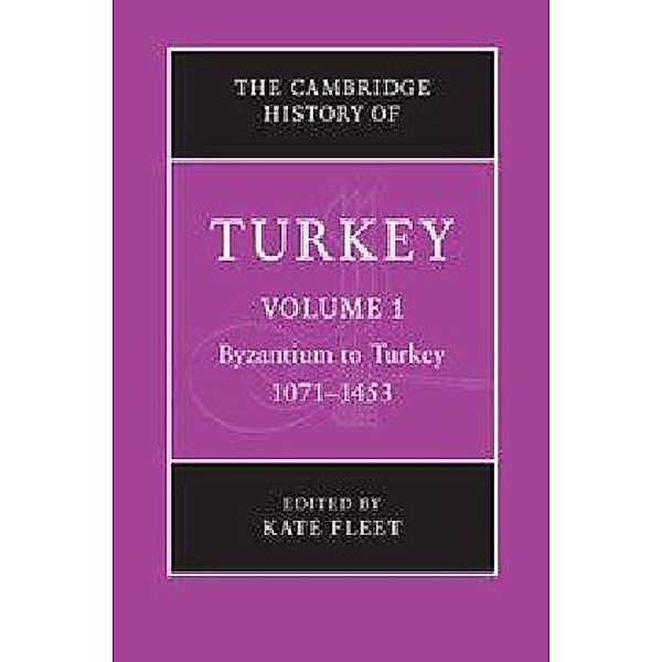 The Cambridge History of Turkey, 4 Vols., Metin Kunt, Kate Fleet, Suraiya N. Faroqhi, Resat Kasaba