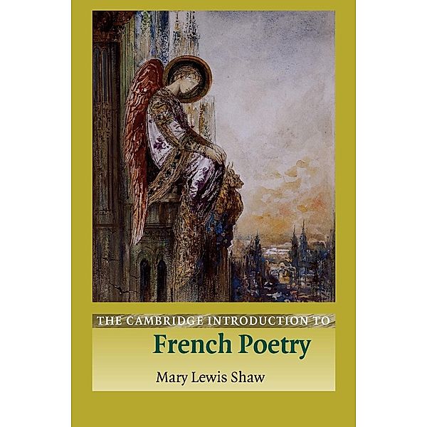 The Cambridge Introduction to French Poetry, Mary Shaw, Mary Lewis Shaw