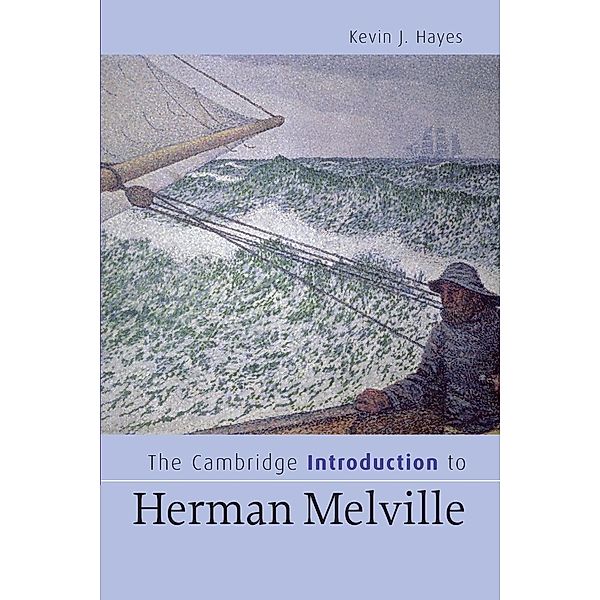 The Cambridge Introduction to Herman Melville, Kevin J. Hayes