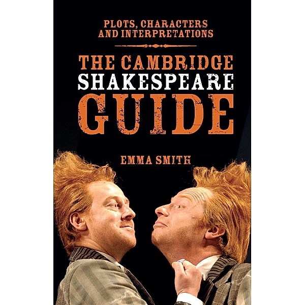 The Cambridge Shakespeare Guide, Emma Smith