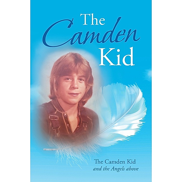 The Camden Kid, The Camden Kid and the Angels above