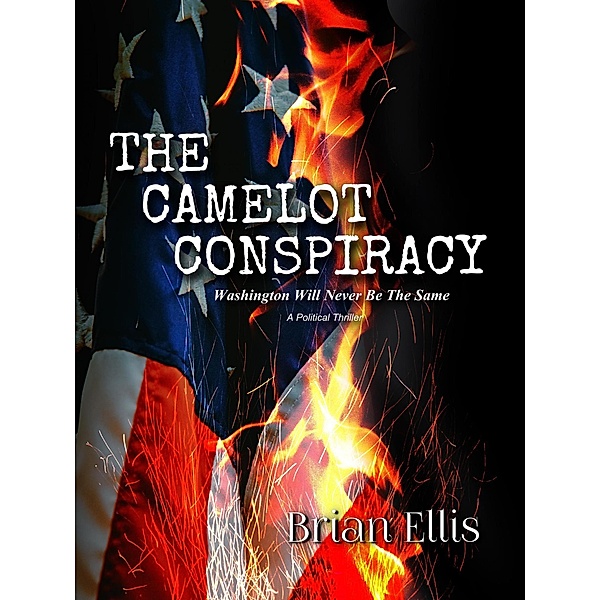 The Camelot Conspiracy, Brian Ellis