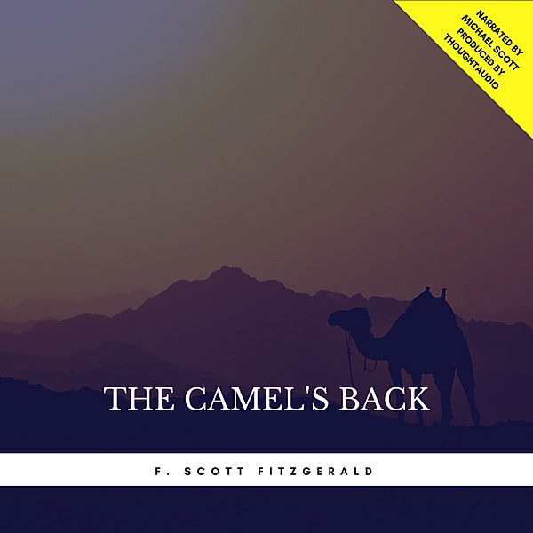 The Camel's Back, F. Scott Fitzgerald