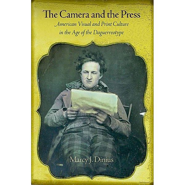 The Camera and the Press / Material Texts, Marcy J. Dinius