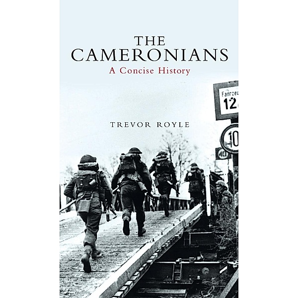 The Cameronians, Trevor Royle