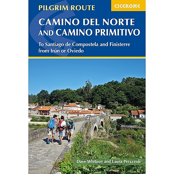 The Camino del Norte and Camino Primitivo, Dave Whitson, Laura Perazzoli