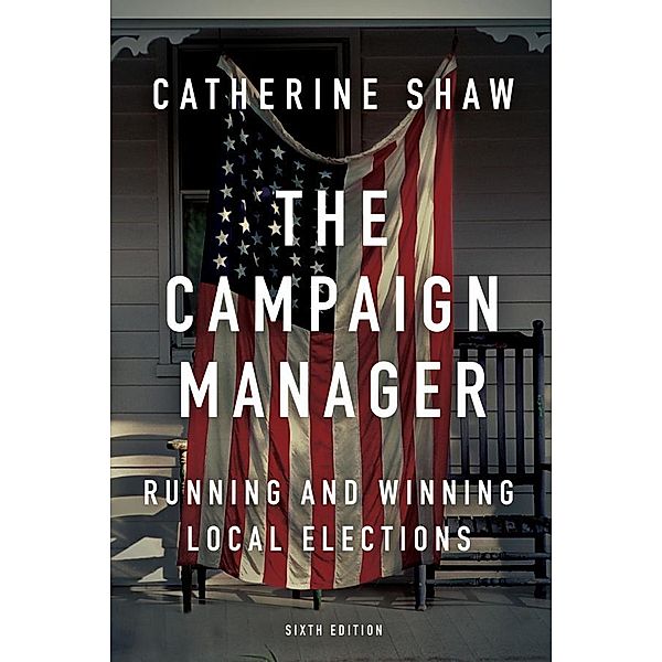 The Campaign Manager, Catherine Shaw