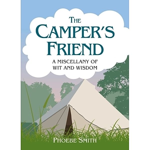 The Camper's Friend, Phoebe Smith