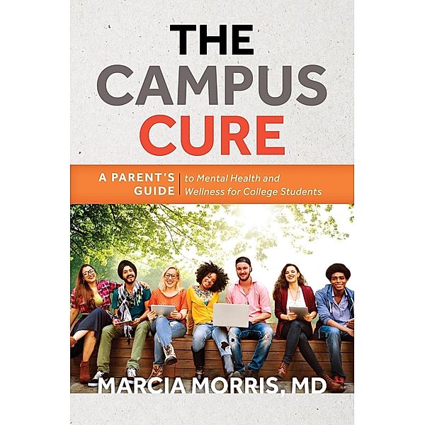 The Campus Cure, Marcia Morris