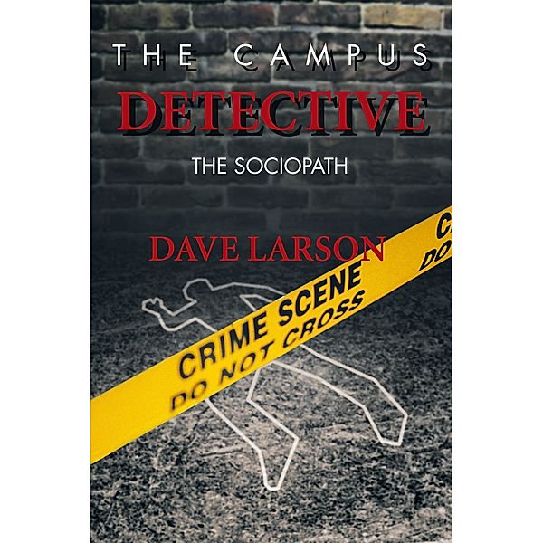 The Campus Detective, Dave Larson