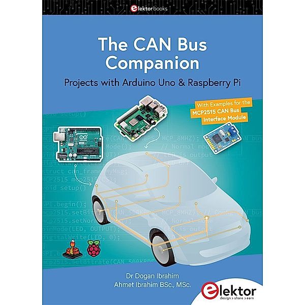 The CAN Bus Companion, Dogan Ibrahim, Ahmet Ibrahim