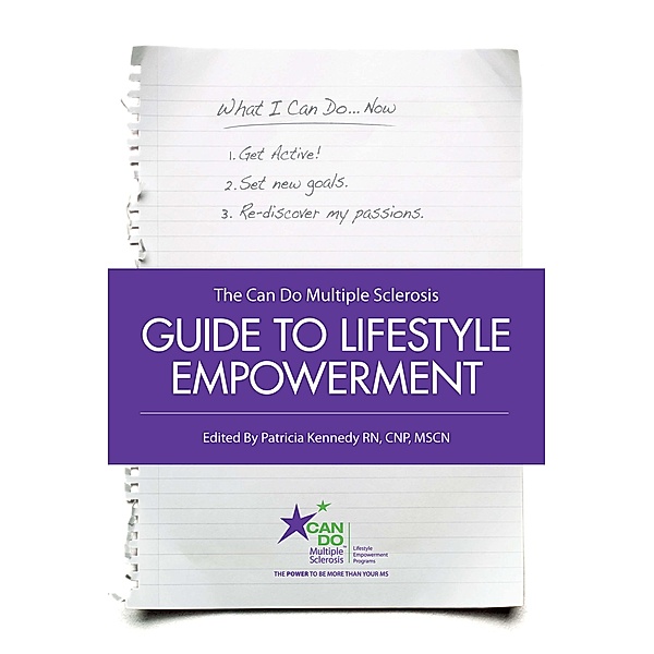 The Can Do Multiple Sclerosis Guide to Lifestyle Empowerment, Patricia Kennedy
