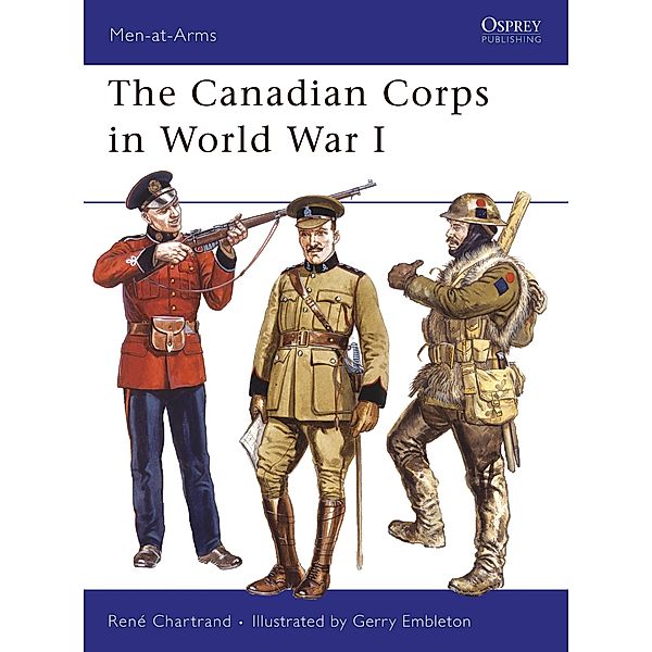 The Canadian Corps in World War I, René Chartrand