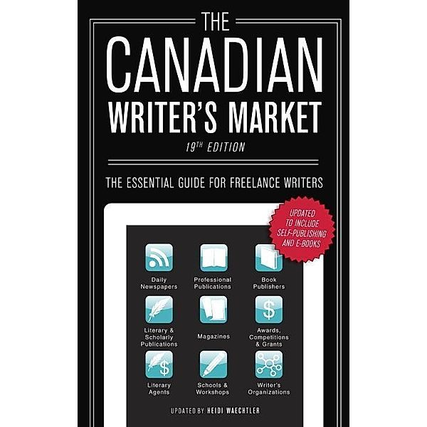 The Canadian Writer's Market, 19th Edition