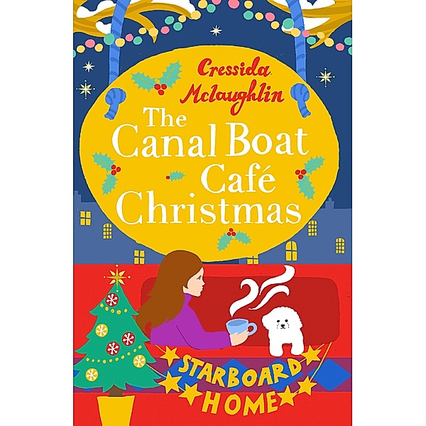 The Canal Boat Café Christmas / The Canal Boat Café Christmas Bd.2, Cressida McLaughlin