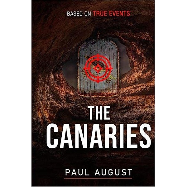 The Canaries (The Kim Moreno Chronicles, #1) / The Kim Moreno Chronicles, Paul August