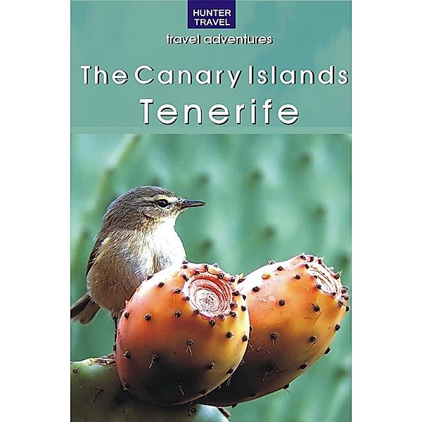 The Canary Islands: Tenerife, Kelly Lipscomb