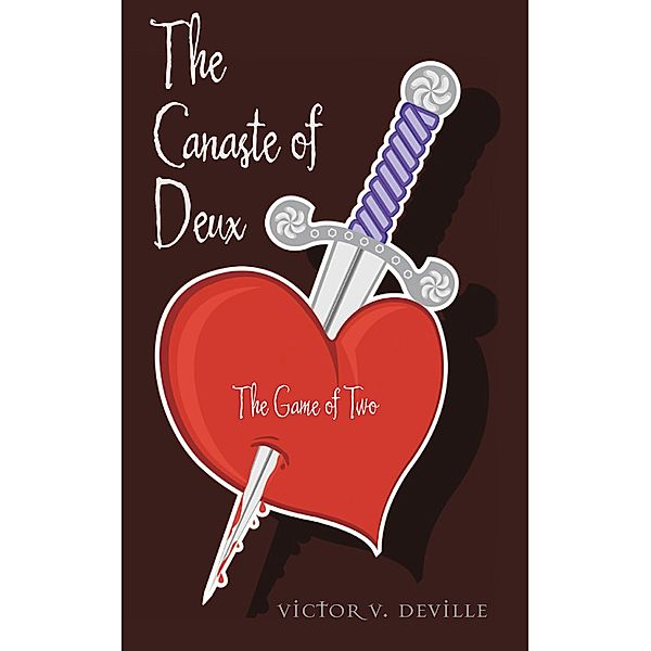 The Canaste of Deux, Victor V. Deville