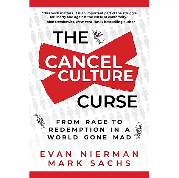 The Cancel Culture Curse, Evan Nierman, Mark Sachs
