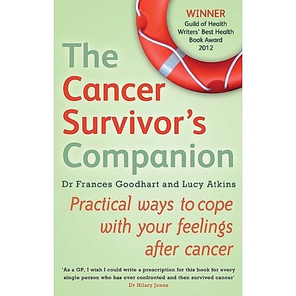 The Cancer Survivor's Companion, Lucy Atkins, Frances Goodhart