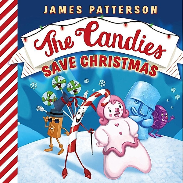 The Candies Save Christmas, James Patterson