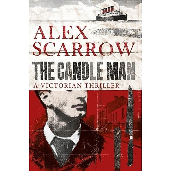 The Candle Man, Alex Scarrow