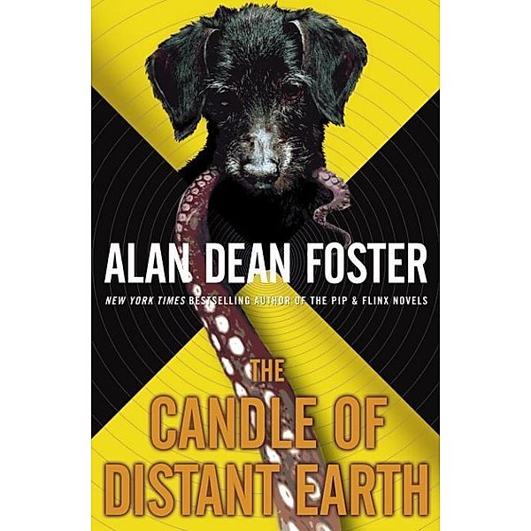The Candle of Distant Earth / The Taken Trilogy Bd.3, Alan Dean Foster