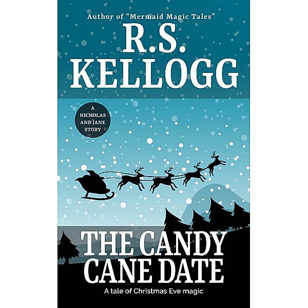 The Candy Cane Date, R. S. Kellogg