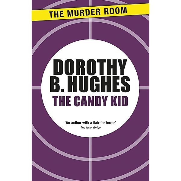 The Candy Kid / Murder Room Bd.560, Dorothy B. Hughes