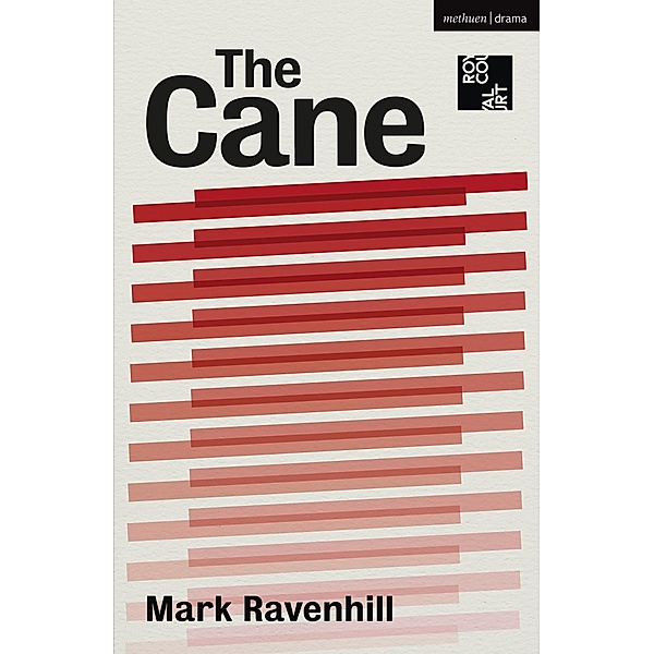The Cane / Modern Plays, Mark Ravenhill