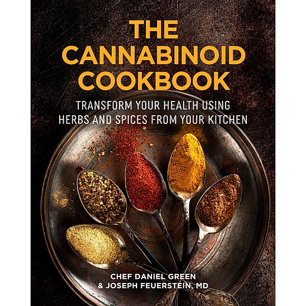 The Cannabinoid Cookbook, Daniel Green, Joseph Feuerstein