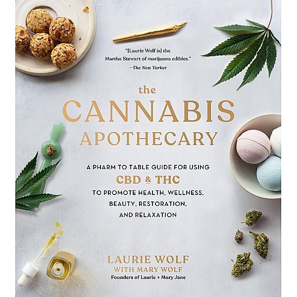 The Cannabis Apothecary, Laurie Wolf