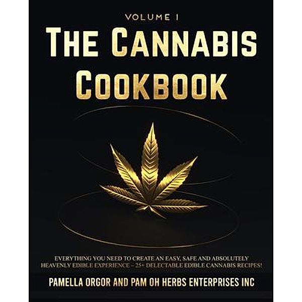 The Cannabis Cookbook, Pamella Orgor