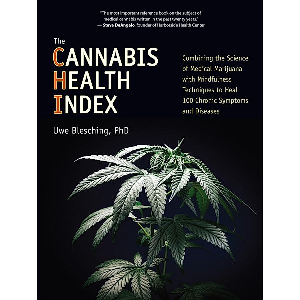 The Cannabis Health Index, Uwe Blesching