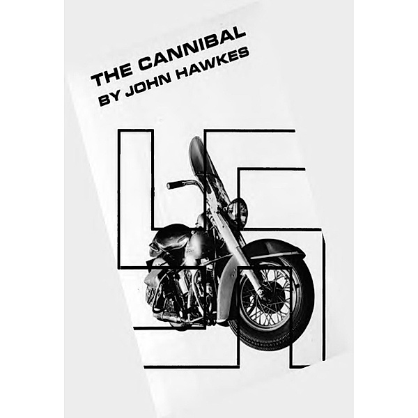 The Cannibal: A Novel, John Hawkes