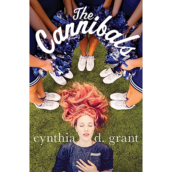 The Cannibals, Cynthia D. Grant