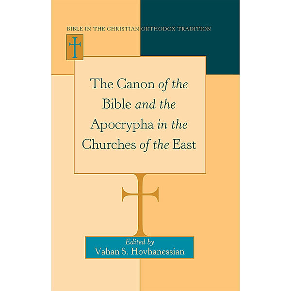 The Canon of the Bible and the Apocrypha in the Churches of the East