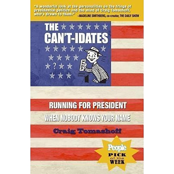 The Can't-idates / Bobtimystic Books, Craig Tomashoff