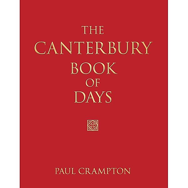The Canterbury Book of Days, Paul Crampton