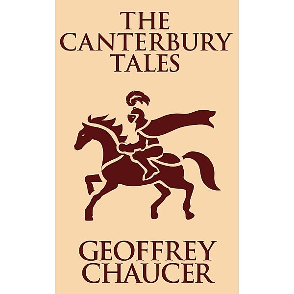 The Canterbury Tales, Geoffrey Chaucer