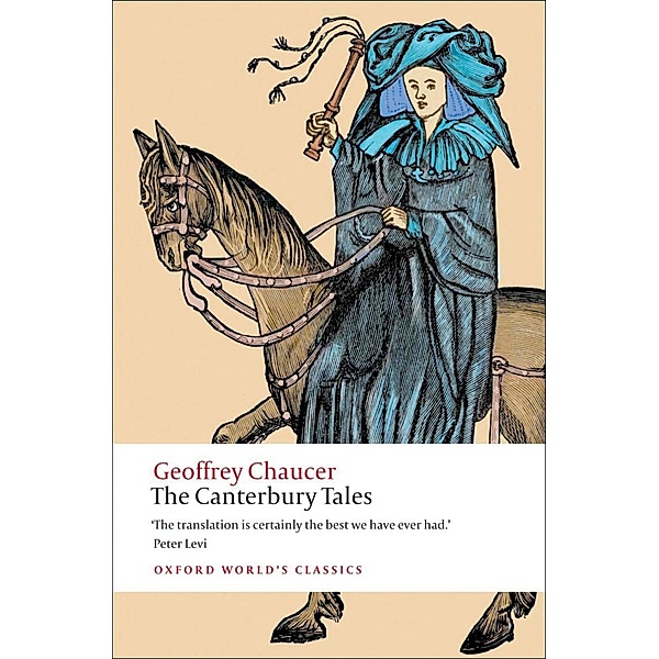 The Canterbury Tales / Oxford World's Classics, Geoffrey Chaucer