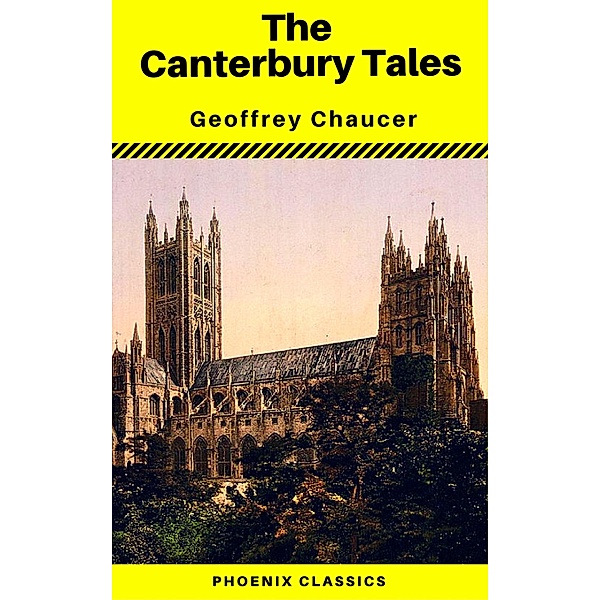 The Canterbury Tales (Phoenix Classics), Geoffrey Chaucer, Phoenix Classics