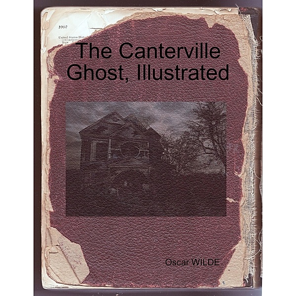 The Canterville Ghost, Illustrated, Oscar Wilde