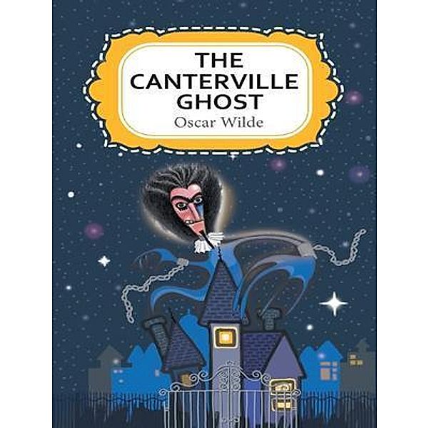 The Canterville Ghost / Vintage Books, Oscar Wilde