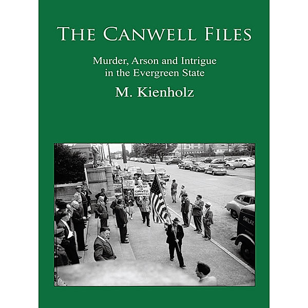 The Canwell Files, M. Kienholz