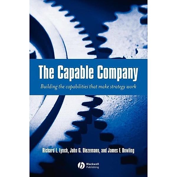 The Capable Company, Richard B. Lynch, John G. Diezemann, James F. Dowling